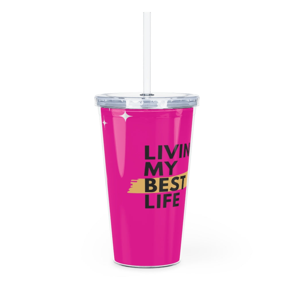 Living My Best Life Plastic Tumbler with Straw - Kybo's Baby Clothing