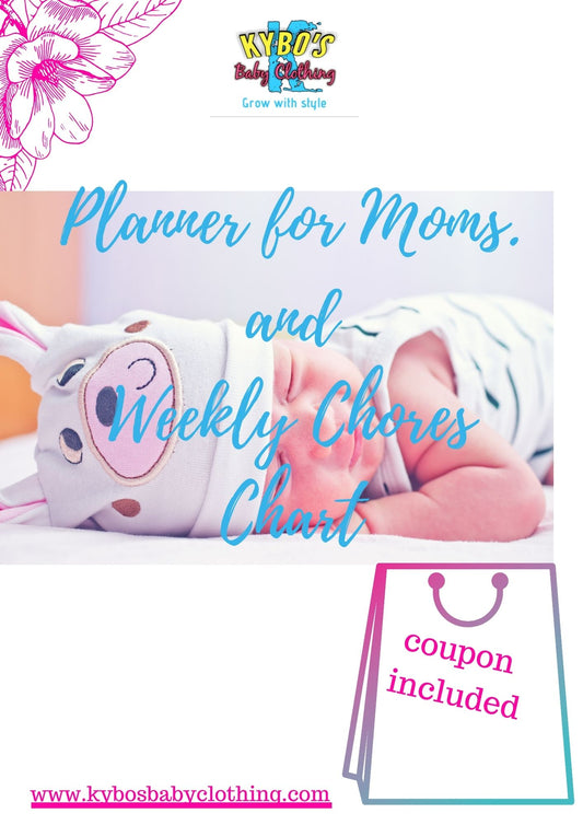 FREE Planner for Moms and Weekly Chores Chart - Kybo's Baby Clothing